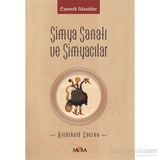 Simya Sanatı ve Simyacılar - Archibald Cockren