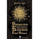 Simyacının Kızının Tuhaf Hikayesi Athena Kulübü’nün Olağanüstü Maceraları 1. Kitap Eksik Parça Yayınları