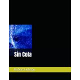 Sin Cola