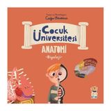 Sincap Kitap Çocuk Üniversitesi - Biyoloji: Anatomi - Çağrı Odabaşı 9 - 12 Yaş İçin Eğitici Kitap
