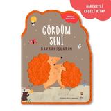 Sincap Kitap Davranışlarım - Gördüm Seni - Hareketli Keçeli Kitap