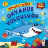 Sincap Kitap Okyanus Yolculuğu - Pop-up İle Keşfet (Hikayeli Hareketli Kitaplar) M. Sacide Kafalı