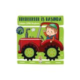 Sincap Kitap Tekerlekler İş Başında-Çalışkan Çiftlik Araçlarım İnce Motor,Hareketli Tekerlekli Kitap 0-3 Yaş