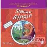 Sincap Riprip: Allah'ın İsimlerini Masallarla Öğrenelim - 4 - Şerife Nihal Zeybek
