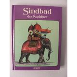 Sindbad der Seefahrer. Ein Märchen aus Tausend und eine Nacht