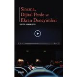 Sinema Dijital Perde ve Ekran Deneyimleri - Çizgi Kitabevi Yayınları