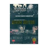 Sinema Dünyası Zaman Tünelinde Tüm Yönleriyle - Levon Panos Dabagyan