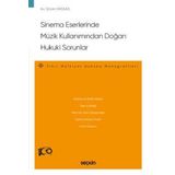 Sinema Eserlerinde Müzik Kullanımından Doğan Hukuki Sorunlar - Fikri Mülkiyet Hukuku Monografileri - Sinan Hassas 1. Bas