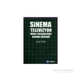 SINEMA TELEVIZYON VIDEO BİLGİSAYARLI SINEMA SÖZLÜĞÜ - NIJAT ÖZÖN