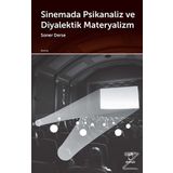 Sinemada Psikanaliz Ve Diyalektik Materyalizm - Soner Derse