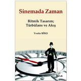 SINEMADA ZAMAN RITMIK TASARIM TÜRBÜLANS VE AKIŞ - YVETTE BÍRO