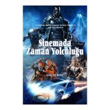 Sinemada Zaman Yolculuğu - Gökçen Ardıç