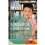 Singapur Eğitim Sistemi Zıtlıkların Gücü - Pak Tee Ng - Anı Yayıncılık