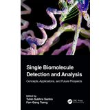 Single Biomolecule Detection and Analysis: Concepts, Applications, and Future Prospects