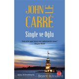 Single ve Oğlu - John Le Carre