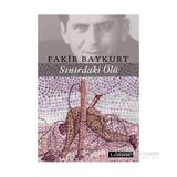 Sınırdaki Ölü - Fakir Baykurt