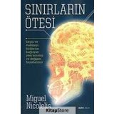 SINIRLARIN ÖTESİ - MIGUEL NICOLELIS