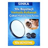 SİNKA 10x Büyüteçli Vantuzlu Kullanışlı Çukur Makyaj Aynası