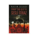 Sinop’ta Geziye Sesli İtiraz - Nazım Sılacı