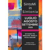 Sintomi in Sintonia - Luglio, Agosto e Settembre 2025: Un viaggio tra sensazioni, segnali e piccoli equilibri