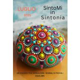 Sintomi in Sintonia (Luglio): Un viaggio tra sensazioni, segnali e piccoli equilibri
