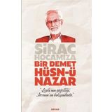 Sirac Hocamıza Bir Demet Hüsn-ü Nazar - Beyan Yayınları