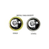 SIRADIŞI REKLAM ATATÜRK BASKILI YAKA ROZETİ METAL