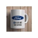 sıradışıhediyem Kişiye Özel Isimli Ford Logolu Ve Plakalı Kupa Bardak