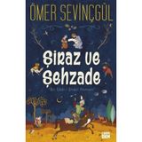 Şiraz ve Şehzade - Ömer Sevinçgül