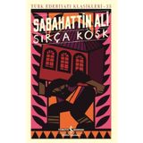 Sırça Köşk - Sabahattin Ali