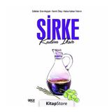 Sirke - Kadim İksir - Eren Akçiçek