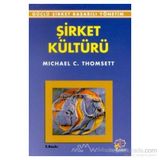Şirket Kültürü - Michael C. Thomsett