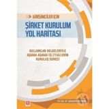 Şirket Kurulum Yol Haritası - Salahattin Altundağ