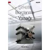 Şirkete Borçlanma Yasağı - Sevda Bora
