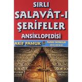Sırlı Salavat-I Şerifeler Ansiklopedisi (DUA-152) - Arif Pamuk