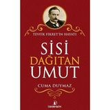Sisi Dağıtan Umut - Cuma Duymaz