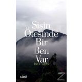 Sisin Ötesinde Bir Ben Var - İnci Aras