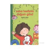 SISKA KEDIMIN DOĞUM GÜNÜ - AYTÜL AKAL