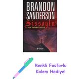 Sissoylu - Son Imparatorluk 1: Mistborn - The Last Empire 1 + Renkli Fosforlu Kalem - Hayır