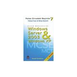 SISTEM MÜHENDİSLİĞİ WINDOWS SERVER 2003 & WINDOWS XP ZIRVEDEKI BEYINLER 7 - NIHAT DEMIRLI, YÜKSEL İNAN