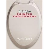 SIT AND SOLVE POINTER CROSSWORDS (Sit & Solve) Longo, Frank