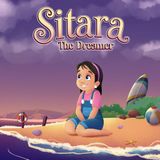 Sitara - The Dreamer: Because Sometimes Dreams Really Do Come True