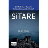 Sitare Bir Kale, Kaç Aşka ve Savaşa Tanıklık Edebilir?
