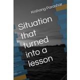 Situation that turned into a lesson