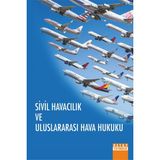 Sivil Havacılık ve Uluslararası Hava Hukuku Eser Gemici