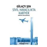 Sivil Havacılıkta Kariyer - Empatik Yaklaşımlar - Gülaçtı Şen