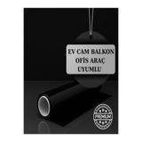 SİYACF 75 CM X 6 METRE ORTA TON EV ARAÇ OFİS UYUMLU SİYAH CAM FİLMİ