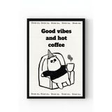 Siyah Ahşap Çerçeveli Good Vibes and Hot Coffee Kedi İllüstrasyon Duvar Posteri Siyah Ahşap Çerçeveli 30 x 40