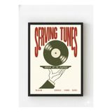 Siyah Ahşap Çerçeveli “Serving Tunes” Poster – Retro Vinyl & Müzik Temalı Duvar Dekoru Siyah Çerçeveli 10 x 15