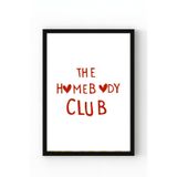 Siyah Ahşap Çerçeveli The Homebody Club Tipografik Duvar Posteri Siyah Ahşap Çerçeveli 21 x 30